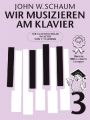 Wir musizieren am Klavier, Neuauflage. Bd.3