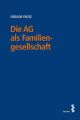 Die AG als Familiengesellschaft