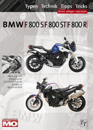 BMW F 800, F 800 ST, F800 R