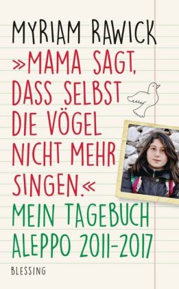 "Mama sagt, dass selbst die Vögel nicht mehr singen"