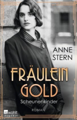 Fräulein Gold. Scheunenkinder