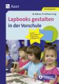 Lapbooks gestalten in der Vorschule