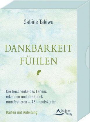 Dankbarkeit fühlen, 45 Impulskarten mit Anleitung