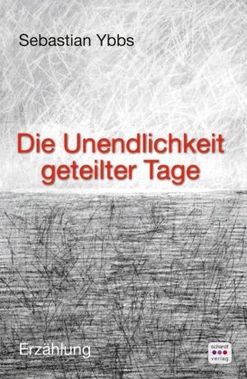 Die Unendlichkeit der Tage