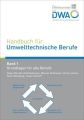 Handbuch für Umwelttechnische Berufe