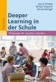 Deeper Learning in der Schule