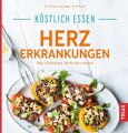 Köstlich essen - Herzerkrankungen