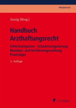 Handbuch Arzthaftungsrecht