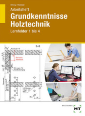 Lernfelder 1 bis 4, Arbeitsheft