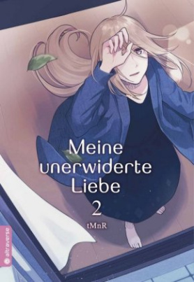 Meine unerwiderte Liebe. Bd.2