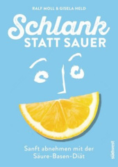 Schlank statt sauer