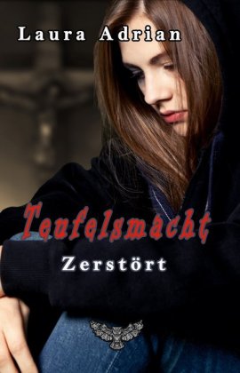 Teufelsmacht - Zerstört