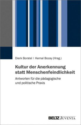 Kultur der Anerkennung statt Menschenfeindlichkeit