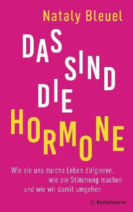 Das sind die Hormone