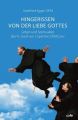 Hingerissen von der Liebe Gottes