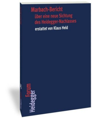 Marbach-Bericht über eine neue Sichtung des Heidegger-Nachlasses