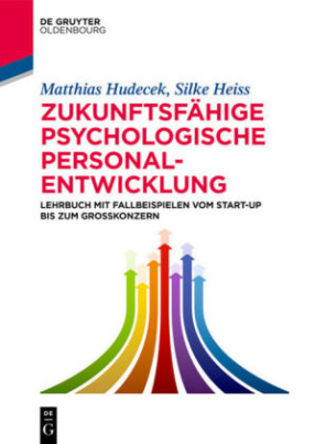 Zukunftsfähige psychologische Personalentwicklung