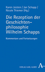 Die Rezeption der Geschichtenphilosophie Wilhelm Schapps