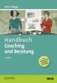 Handbuch Coaching und Beratung