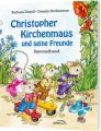 Christopher Kirchenmaus und seine Freunde