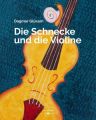 Die Schnecke und die Violine