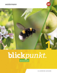 Blickpunkt Biologie - Allgemeine Ausgabe 2020 - Schülerband. Bd.1