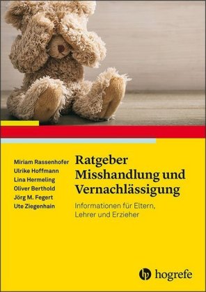 Ratgeber Misshandlung und Vernachlässigung