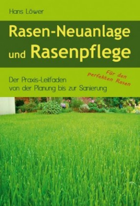 Rasen-Neuanlage und Rasenpflege