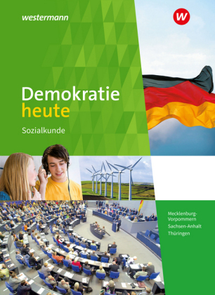 Demokratie heute - Ausgabe 2018 für Mecklenburg-Vorpommern, Sachsen-Anhalt und Thüringen, m. 1 Buch, m. 1 Online-Zugang