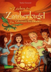 Im Zeichen der Zauberkugel - Das Geheimnis des Drachen