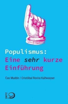 Populismus: Eine sehr kurze Einführung