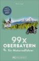 99 x Oberbayern für Motorradfahrer