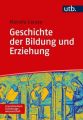 Geschichte der Erziehung und Bildung