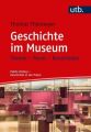 Geschichte im Museum