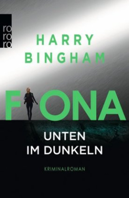 Fiona: Unten im Dunkeln