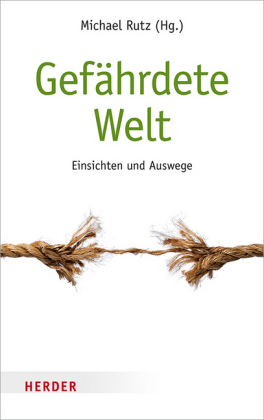 Gefährdete Welt