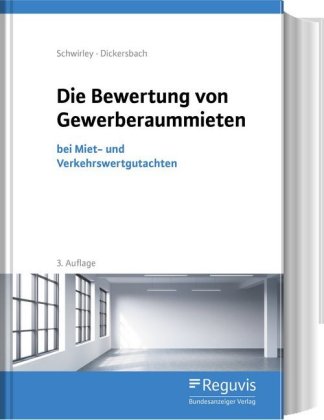 Die Bewertung von Gewerberaummieten