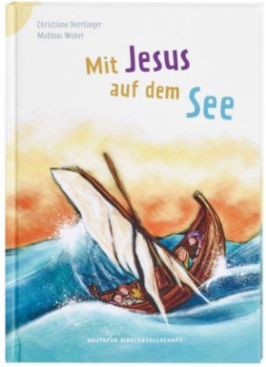 Mit Jesus auf dem See