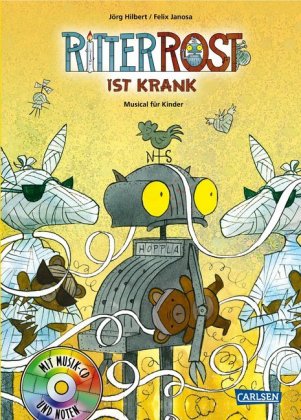 Ritter Rost ist krank, m. Audio-CD