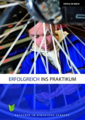 Erfolgreich ins Praktikum