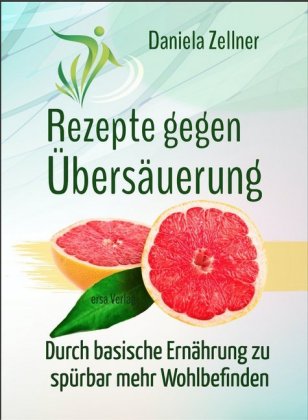 Rezepte gegen Übersäuerung