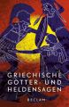 Griechische Götter- und Heldensagen