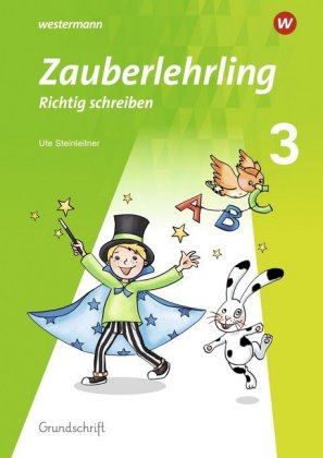 3. Schuljahr, Arbeitsheft Grundschrift