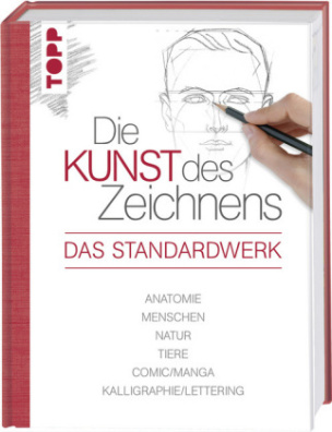 Die Kunst des Zeichnens - Das Standardwerk