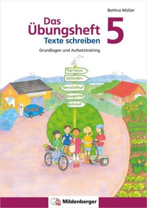 Das Übungsheft Texte schreiben 5. Schuljahr