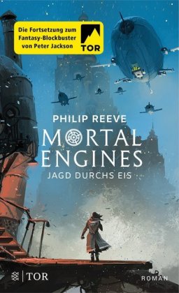 Mortal Engines - Jagd durchs Eis