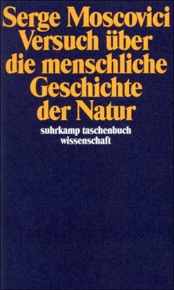 Versuch über die menschliche Geschichte der Natur