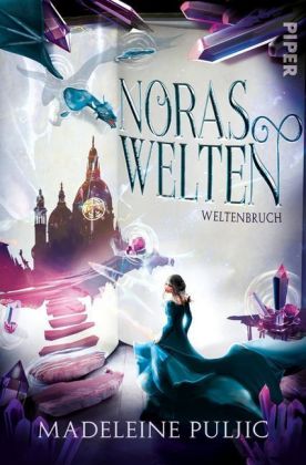 Noras Welten - Weltenbruch