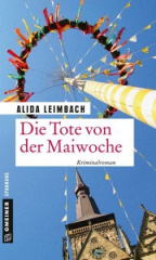 Die Tote von der Maiwoche