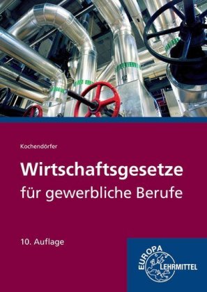 Wirtschaftsgesetze für gewerbliche Berufe